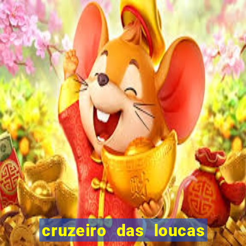 cruzeiro das loucas filme completo dublado superflix